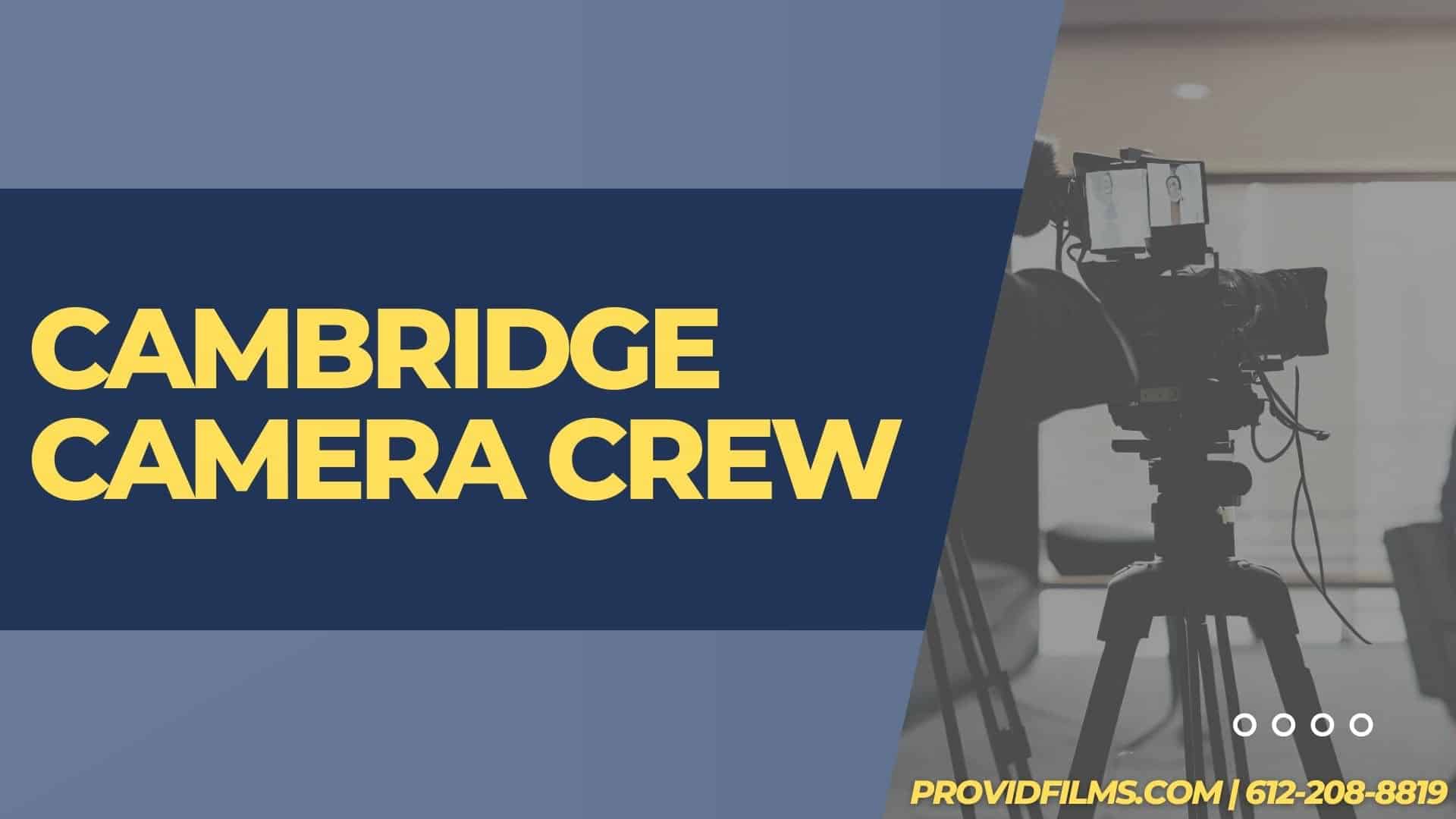 Graphic of a video camera with the text saying "Cambridge Camera Crew"