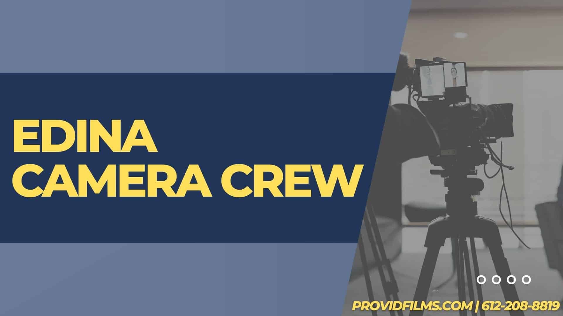Graphic of a video camera with the text saying "Edina Camera Crew"