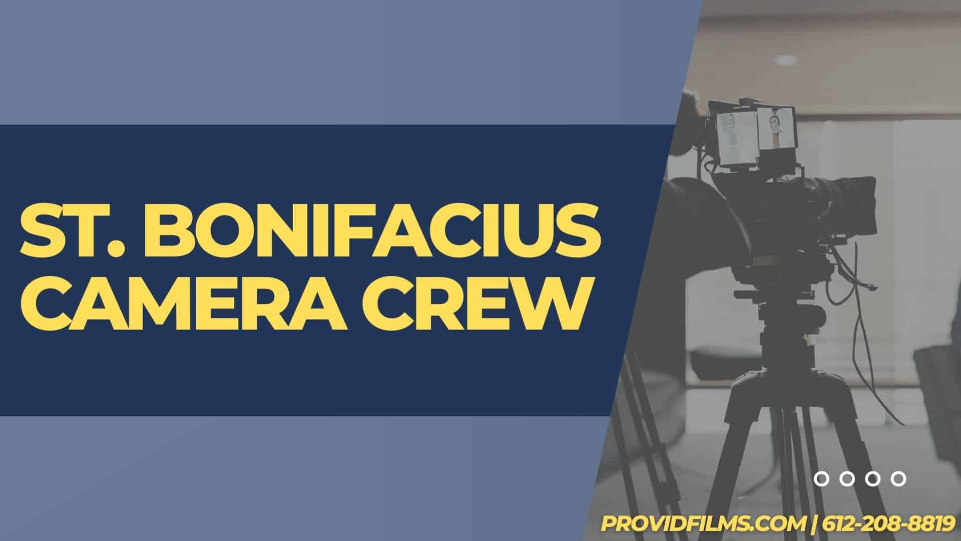 Graphic of a video camera with the text saying "St. Bonifacius Camera Crew"
